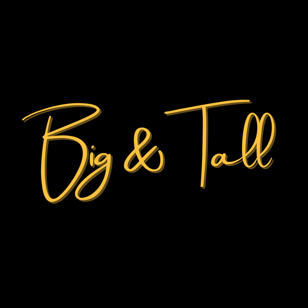 Big & Tall