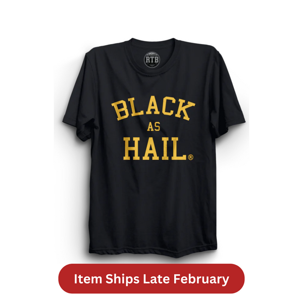 Black As Hail T-Shirt