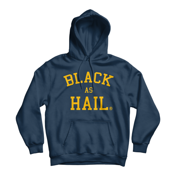 Black As Hail Hoodie