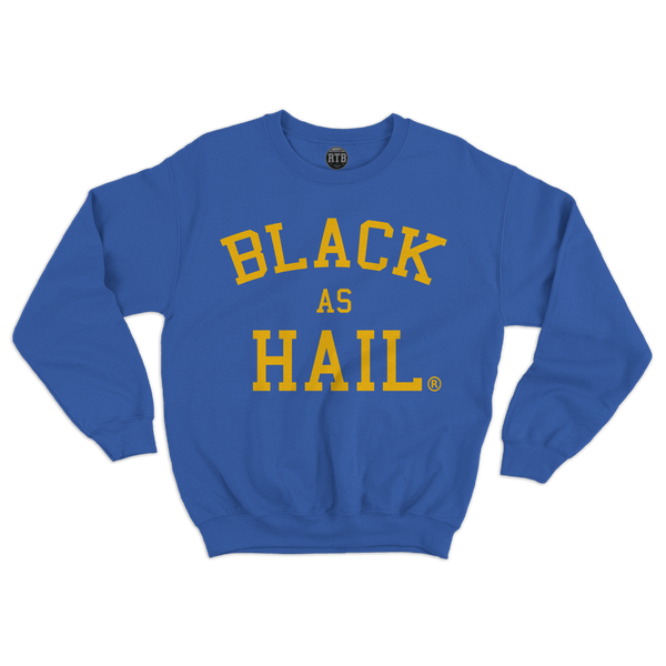 Black As Hail Crewneck