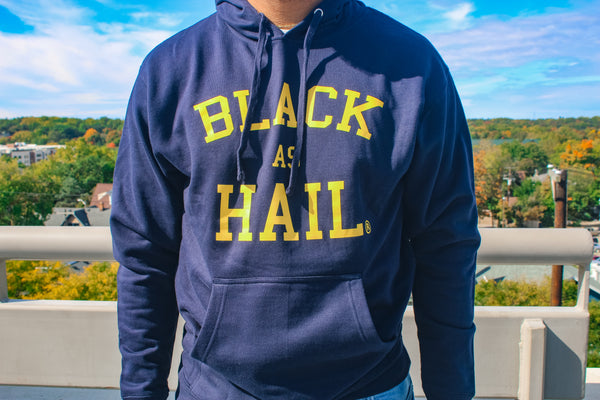 Black As Hail Hoodie