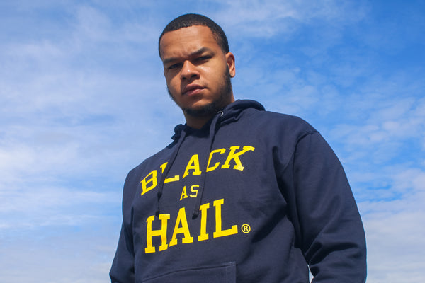 Black As Hail Hoodie