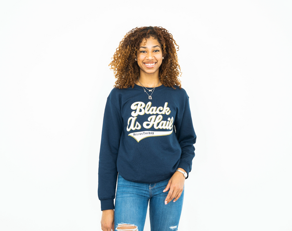 Black As Hail "Script" Crewneck