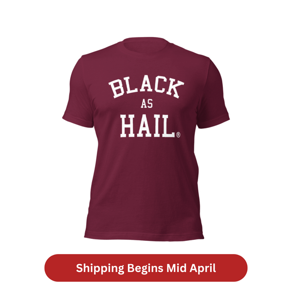 Black As Hail T-Shirt - Miss. State Edition